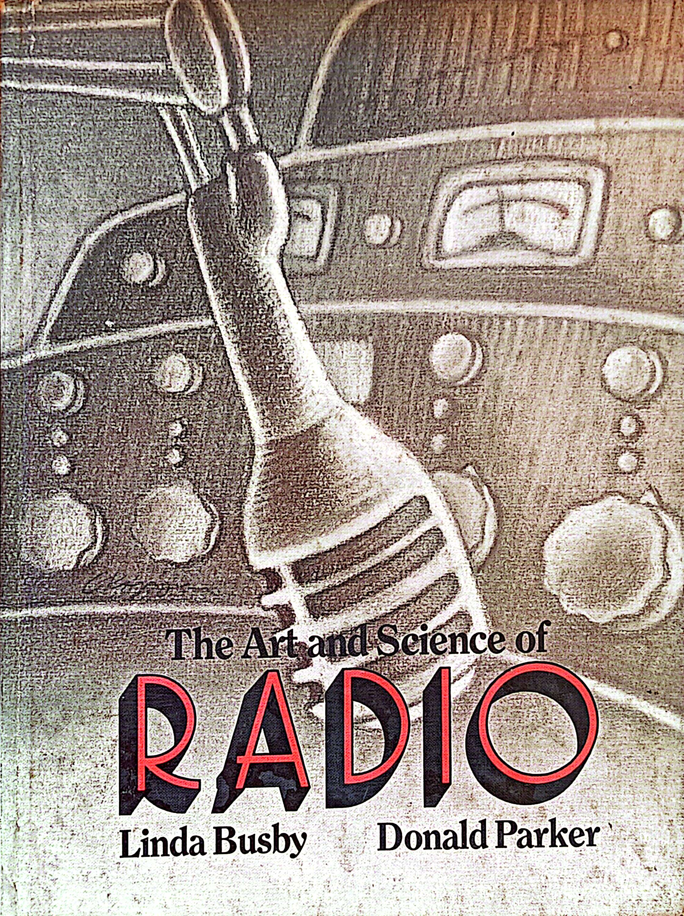 The Art and Science of Radio